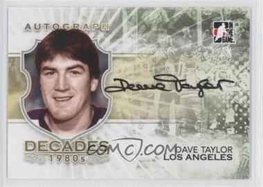 2010-11 In the Game Decades 1980s - Autographs #A-DT - Dave Taylor