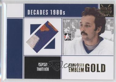 2010-11 In the Game Decades 1980s - Game-Used Emblem - Gold Best of Hockey #M-14 - Bryan Trottier /1