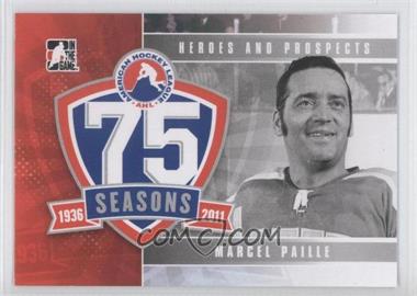 2010-11 In the Game Heroes and Prospects - AHL 75th Anniversary #AHLA-23 - Marcel Paille