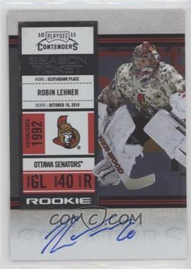 2010-11 Panini Playoff Contenders - [Base] #153 - Rookie Ticket - Robin Lehner