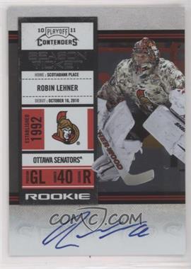 2010-11 Panini Playoff Contenders - [Base] #153 - Rookie Ticket - Robin Lehner