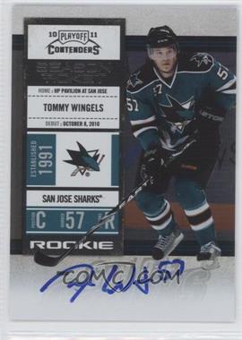 2010-11 Panini Playoff Contenders - [Base] #159 - Rookie Ticket - Tommy Wingels