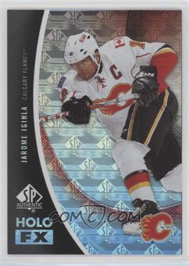 2010-11 SP Authentic - Holo FX #FX31 - Jarome Iginla