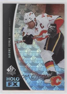 2010-11 SP Authentic - Holo FX #FX31 - Jarome Iginla