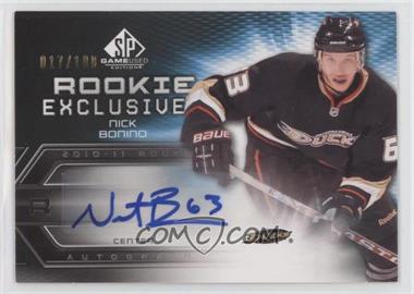 2010-11 SP Game Used Edition - Rookie Exclusives #RE-NB - Nick Bonino /100