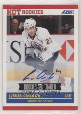 2010-11 Score Rookies & Traded - [Base] - Signatures #607 - Linus Omark [EX to NM]