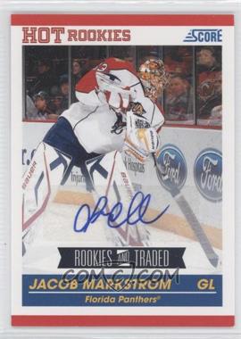 2010-11 Score Rookies & Traded - [Base] - Signatures #609 - Jacob Markstrom