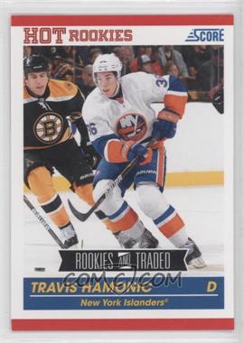 2010-11 Score Rookies & Traded - [Base] #618 - Travis Hamonic