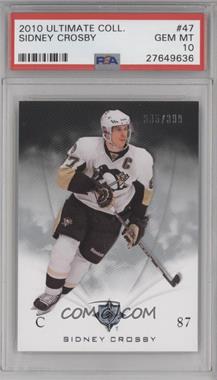 2010-11 Ultimate Collection - [Base] #47 - Sidney Crosby /399 [PSA 10 GEM MT]