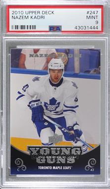 2010-11 Upper Deck - [Base] #247 - Young Guns - Nazem Kadri [PSA 9 MINT]