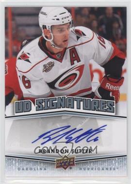 2010-11 Upper Deck - UD Signatures #UDS-BS - Brandon Sutter