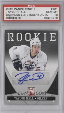 2010-11 Zenith - Donruss Elite Autographs - Dare to Tear #201 - Taylor Hall /99 [PSA 10 GEM MT]