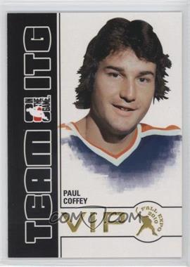 2010 In the Game Team ITG VIP - Fall Expo [Base] #ITG-29 - Paul Coffey