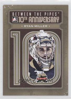 2011-12 In the Game Between the Pipes - 10th Anniversary #BTPA-03 - Ryan Miller