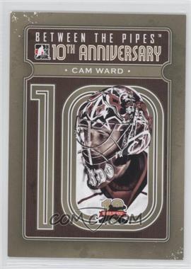 2011-12 In the Game Between the Pipes - 10th Anniversary #BTPA-05 - Cam Ward