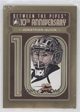 2011-12 In the Game Between the Pipes - 10th Anniversary #BTPA-12 - Jonathan Quick