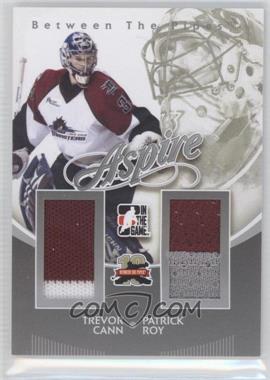 2011-12 In the Game Between the Pipes - Aspire - Silver #AS-04 - Trevor Cann, Patrick Roy /140