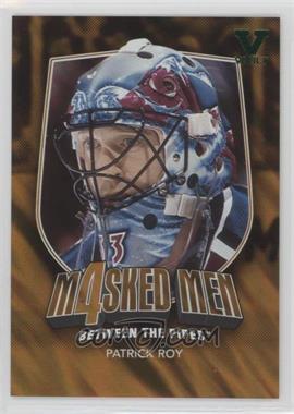 2011-12 In the Game Between the Pipes - Masked Men 4 - Gold ITG Vault Emerald #MM-41 - Patrick Roy
