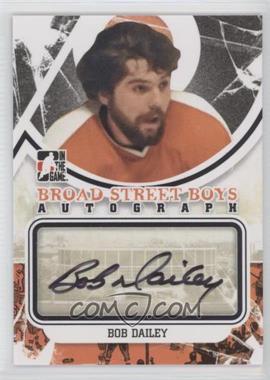 2011-12 In the Game Broad Street Boys Series - Autograph - Black #A-BD - Bob Dailey