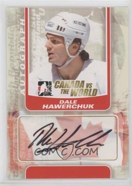 2011-12 In the Game Canada VS the World - Autographs #A-DHA - Dale Hawerchuk