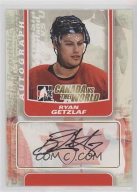 2011-12 In the Game Canada VS the World - Autographs #A-RG - Ryan Getzlaf