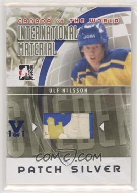 2011-12 In the Game Canada VS the World - International Material - Silver Patch ITG Vault Sapphire #IMM-06 - Ulf Nilsson /1