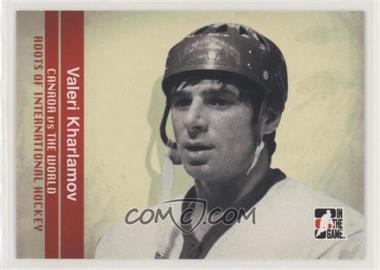 2011-12 In the Game Canada VS the World - Roots of International Hockey #RIH-08 - Valeri Kharlamov
