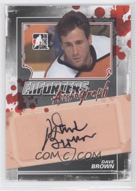 2011-12 In the Game Enforcers - Autographs #A-DBR - Dave Brown