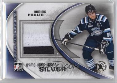 2011-12 In the Game Heroes and Prospects - Game-Used - Silver Jersey Spring Expo #M-18 - Dominic Poulin /1