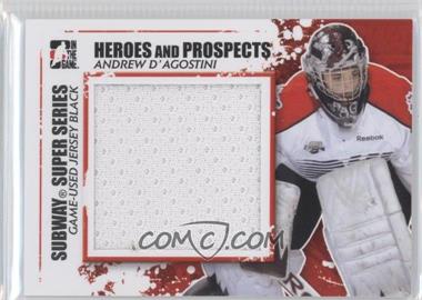 2011-12 In the Game Heroes and Prospects - Subway Super Series Game-Used - Black Jersey #SSM-03 - Andrew D'Agostini