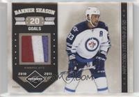 Dustin Byfuglien #/25