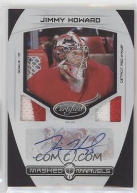 2011-12 Panini Certified - Masked Marvels - Materials Signatures Prime #20 - Jimmy Howard /10