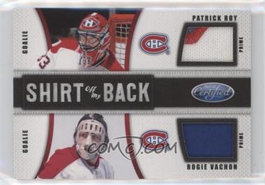 2011-12 Panini Certified - Shirt Off My Back Combos - Prime #15 - Patrick Roy, Rogie Vachon /25