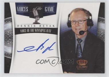 2011-12 Panini Crown Royale - Voices of the Game Signatures #9 - Dennis Beyak