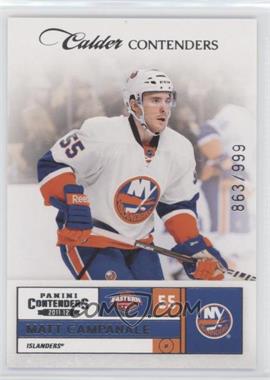 2011-12 Panini Playoff Contenders - [Base] #182 - Calder Contenders - Matt Campanale /999