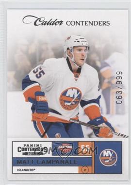 2011-12 Panini Playoff Contenders - [Base] #182 - Calder Contenders - Matt Campanale /999