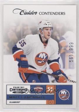 2011-12 Panini Playoff Contenders - [Base] #182 - Calder Contenders - Matt Campanale /999