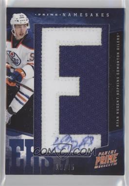 2011-12 Panini Prime - Namesakes Letter Patches Signatures #62 - Ryan Nugent-Hopkins /75