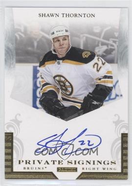 2011-12 Panini Rookie Anthology - Private Signings #ST - Shawn Thornton