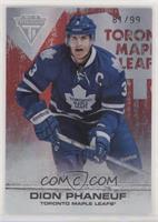 Dion Phaneuf #/99