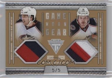 2011-12 Panini Titanium - Game-Worn Gear Dual Memorabilia - Prime #9 - Derick Brassard, Derek Dorsett /5