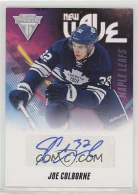 2011-12 Panini Titanium - New Wave Signatures #34 - Joe Colborne