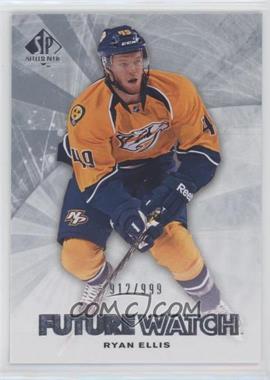 2011-12 SP Authentic - [Base] #201 - Future Watch - Ryan Ellis /999