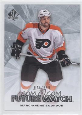 2011-12 SP Authentic - [Base] #216 - Future Watch - Marc-Andre Bourdon /999