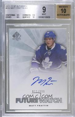 2011-12 SP Authentic - [Base] #232 - Autographed Future Watch - Matt Frattin /999 [BGS 9 MINT]