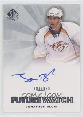 2011-12 SP Authentic - [Base] #236 - Autographed Future Watch - Jonathon Blum /999