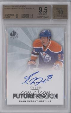 2011-12 SP Authentic - [Base] #248 - Autographed Future Watch - Ryan Nugent-Hopkins /999 [BGS 9.5 GEM MINT]