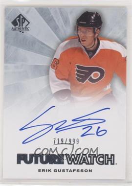 2011-12 SP Authentic - [Base] #261 - Autographed Future Watch - Erik Gustafsson /999