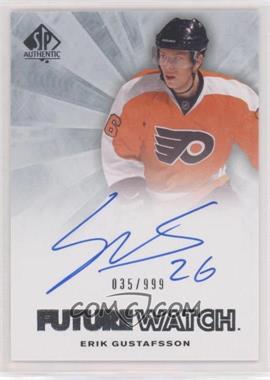 2011-12 SP Authentic - [Base] #261 - Autographed Future Watch - Erik Gustafsson /999