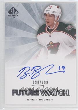 2011-12 SP Authentic - [Base] #271 - Autographed Future Watch - Brett Bulmer /999